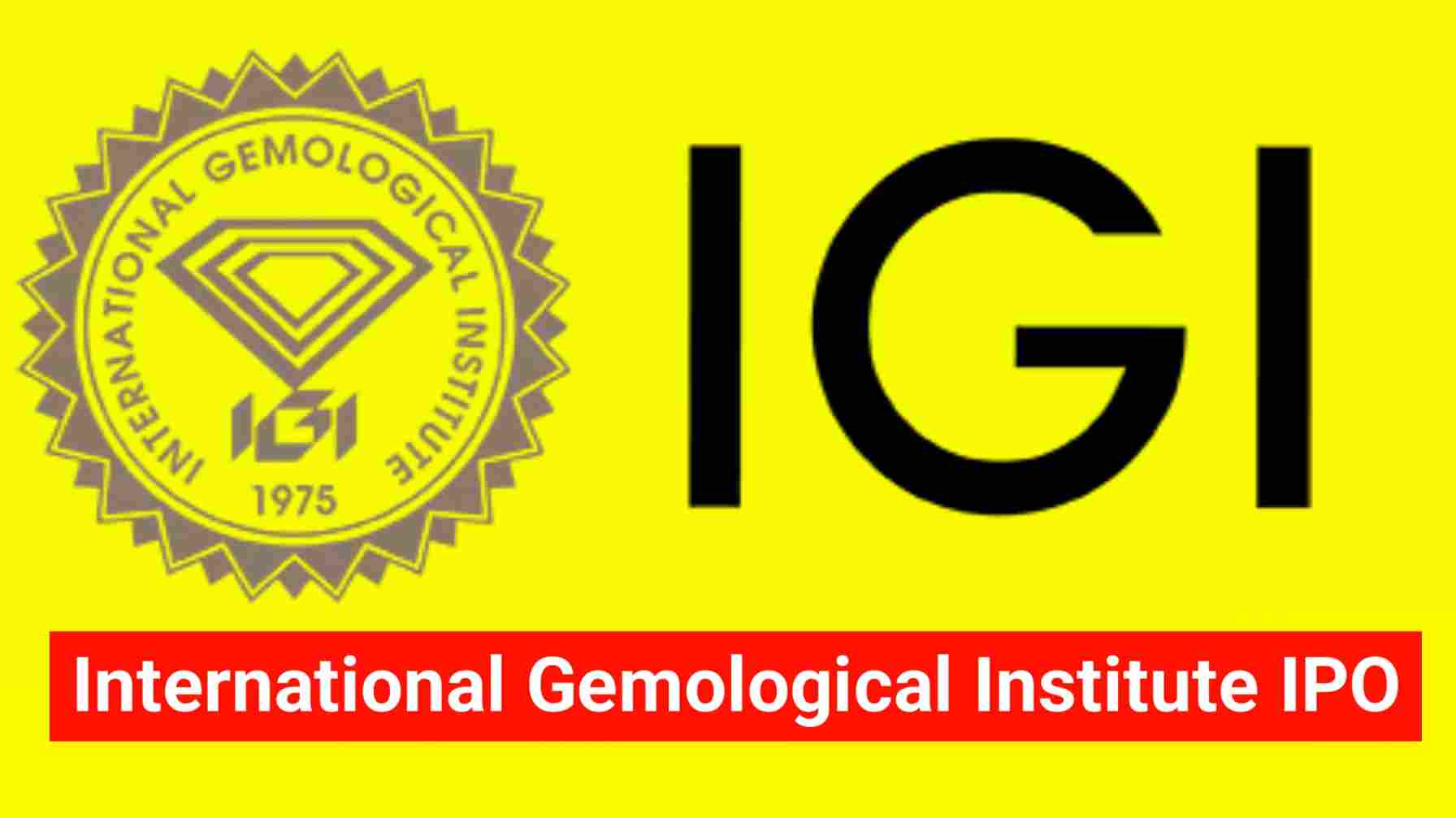 Read more about the article International Gemological Institute IPO details- open date, close date, listing date, IPO size etc…